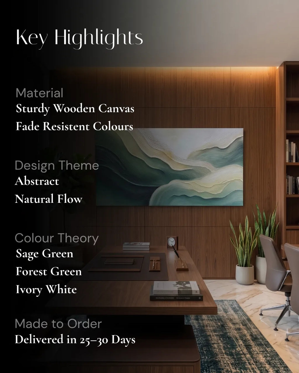 A promotional graphic for an abstract wall art print, showing a modern office interior with a wooden desk, chair, plants, and shelving. Large text on the left reads 'Key Highlights' with bullet points about the material, fade resistant colors, abstract design theme, color theory (sage green, forest green, ivory white), and delivery time.