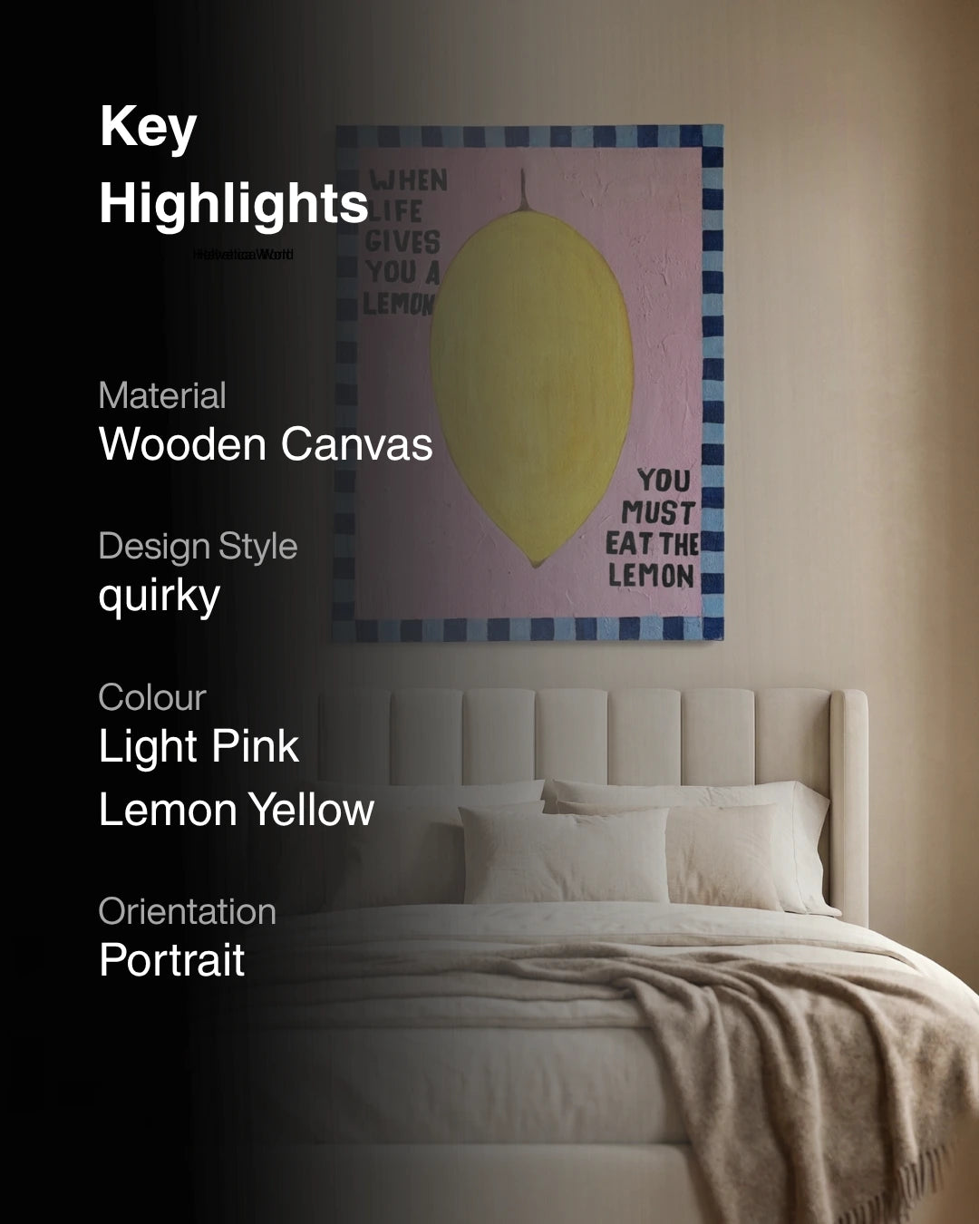 Bedroom with a quirky poster on the wall featuring a lemon and text.