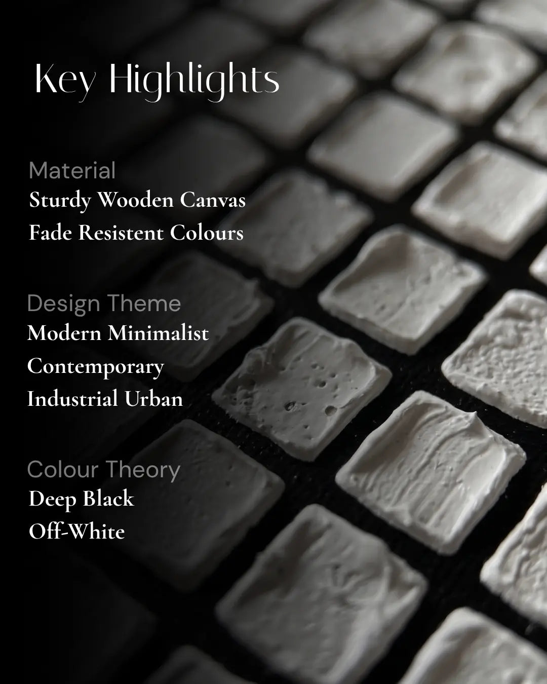 A close-up promotional graphic for a textured canvas wall art print. White text on a dark background lists key highlights including material (sturdy wooden canvas), fade resistant colors, design theme (modern minimalist, contemporary industrial urban), and color theory (deep black, off-white).