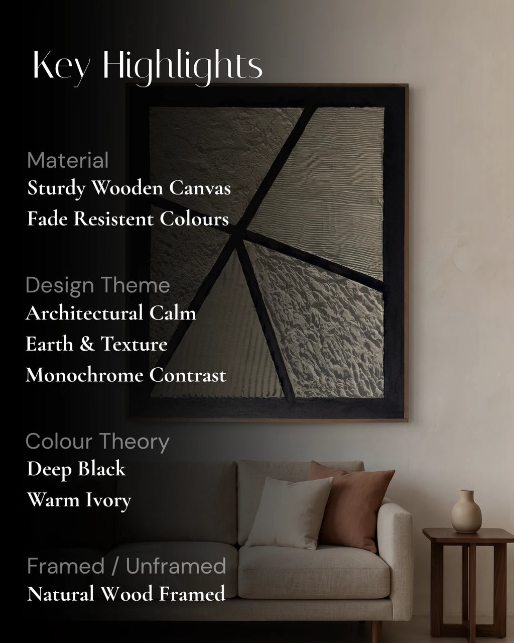 A framed wall art print with a geometric black-and-warm-ivory abstract design, shown hanging in a styled interior above a sofa. Large text on the left reads 'Key Highlights' with product feature callouts including material, design theme, color theory, and framed/unframed options.