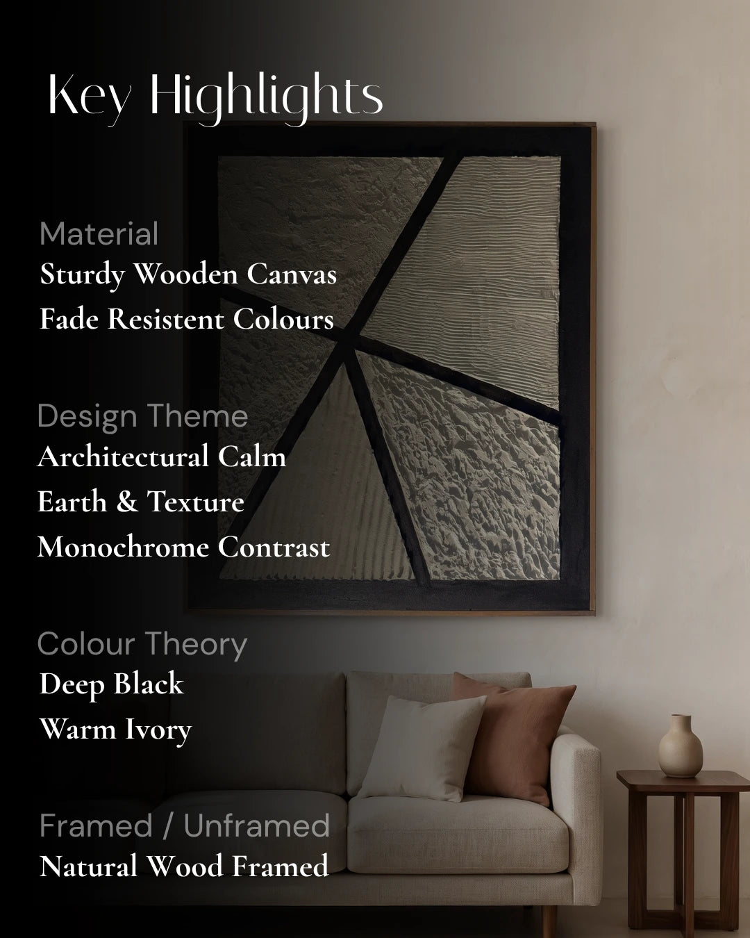 A framed wall art print with a geometric black-and-warm-ivory abstract design, shown hanging in a styled interior above a sofa. Large text on the left reads 'Key Highlights' with product feature callouts including material, design theme, color theory, and framed/unframed options.